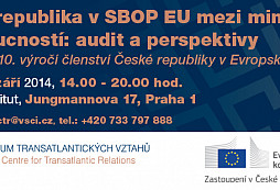 Pozvánka na seminář - Česká republika v SBOP EU mezi minulostí a budoucností: audit a perspektivy